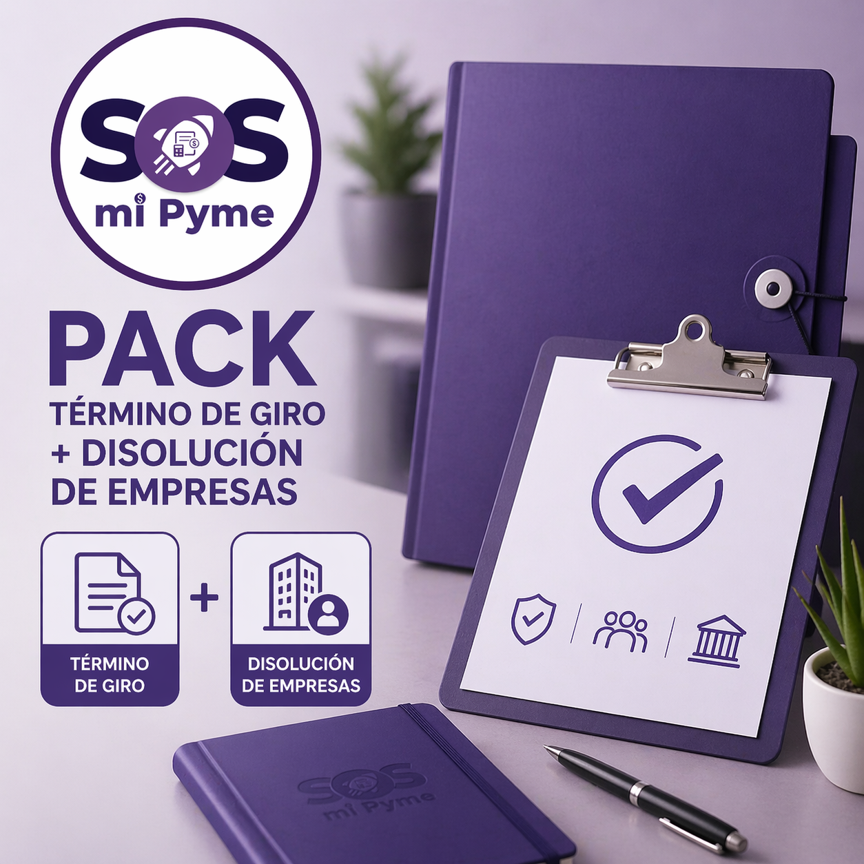 Pack de Término de Giro + Disolución de Empresas